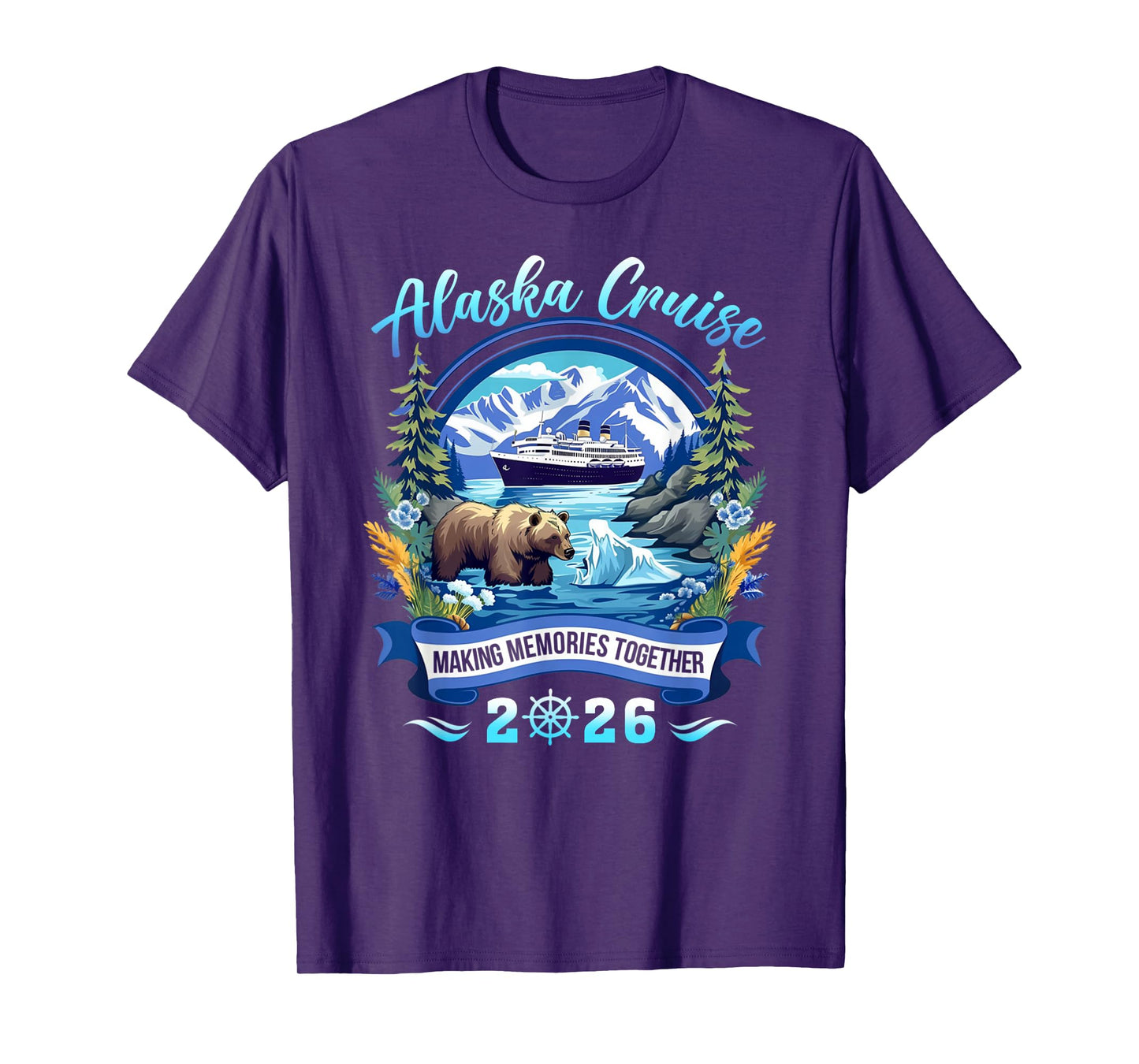 Alaska Cruise 2026 Making Memories Together Matching Group T-Shirt