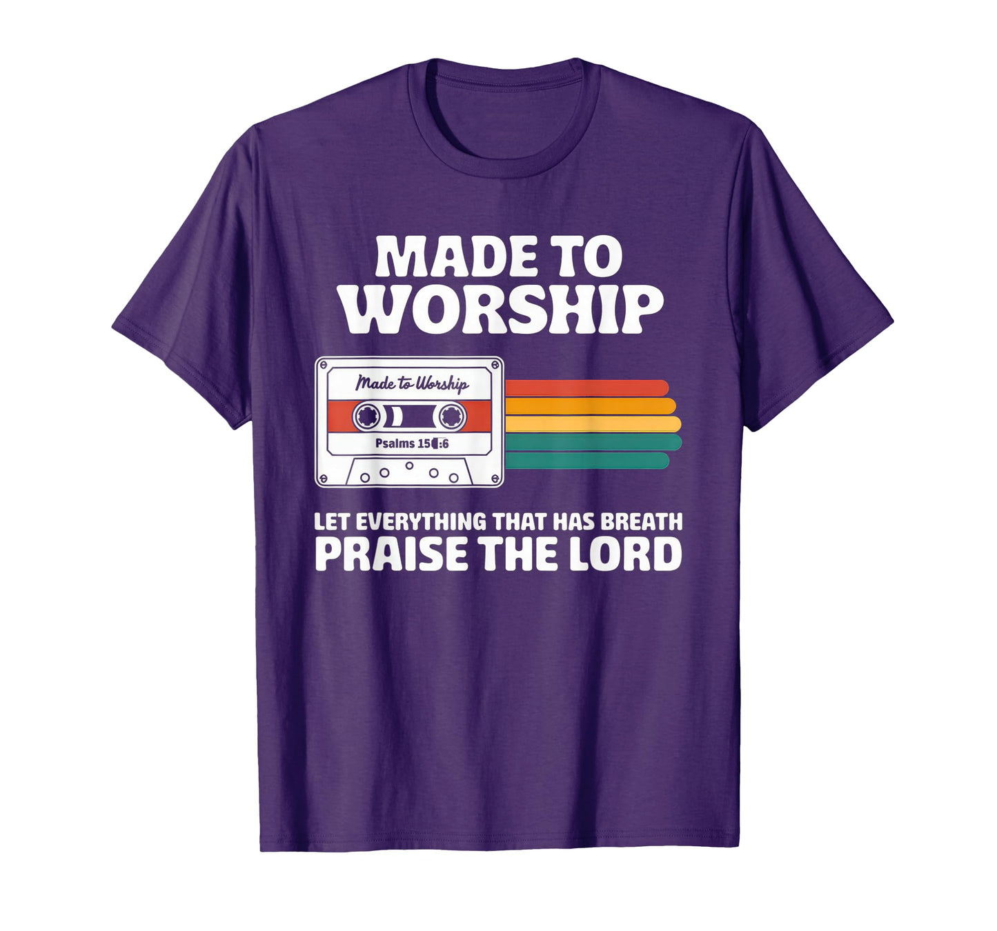 Worship Tshirt Christian Music Retro Cassette Psalms 150:6 T-Shirt