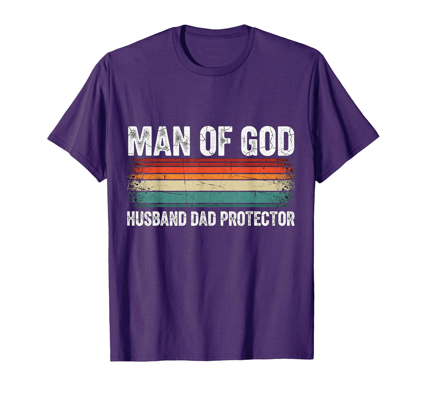 Man of God Husband Dad Protector Christian Faith Apparel T-Shirt