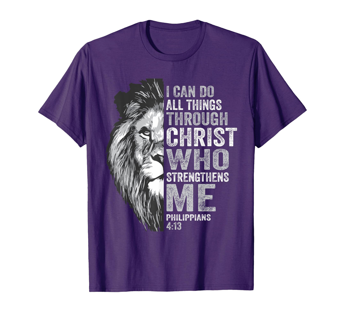 I Can Do All Thing Through Christ Lion Philippians Faith T-Shirt