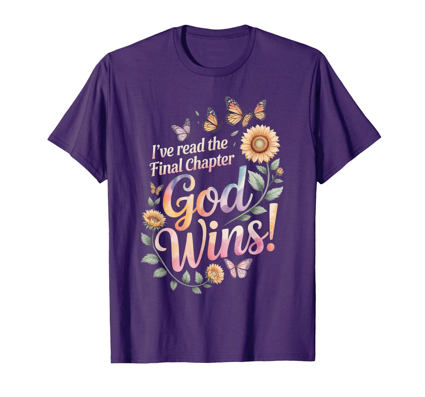 I've Read The Final Chapter God Wins Christian Faith T-Shirt