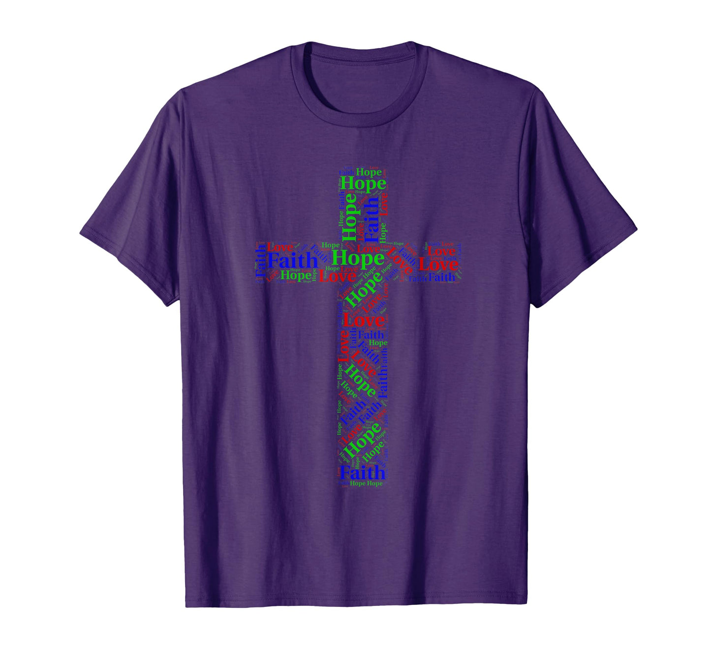 Faith, Hope, Love 1 Corinthians 13:13 Scripture T-shirt