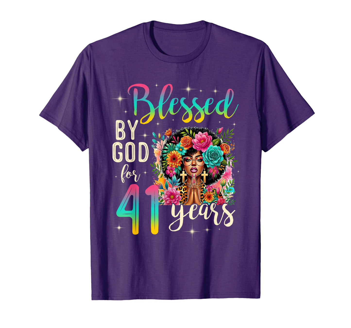 Black Girl Blessed by God for 41 Years Christian Birthday T-Shirt