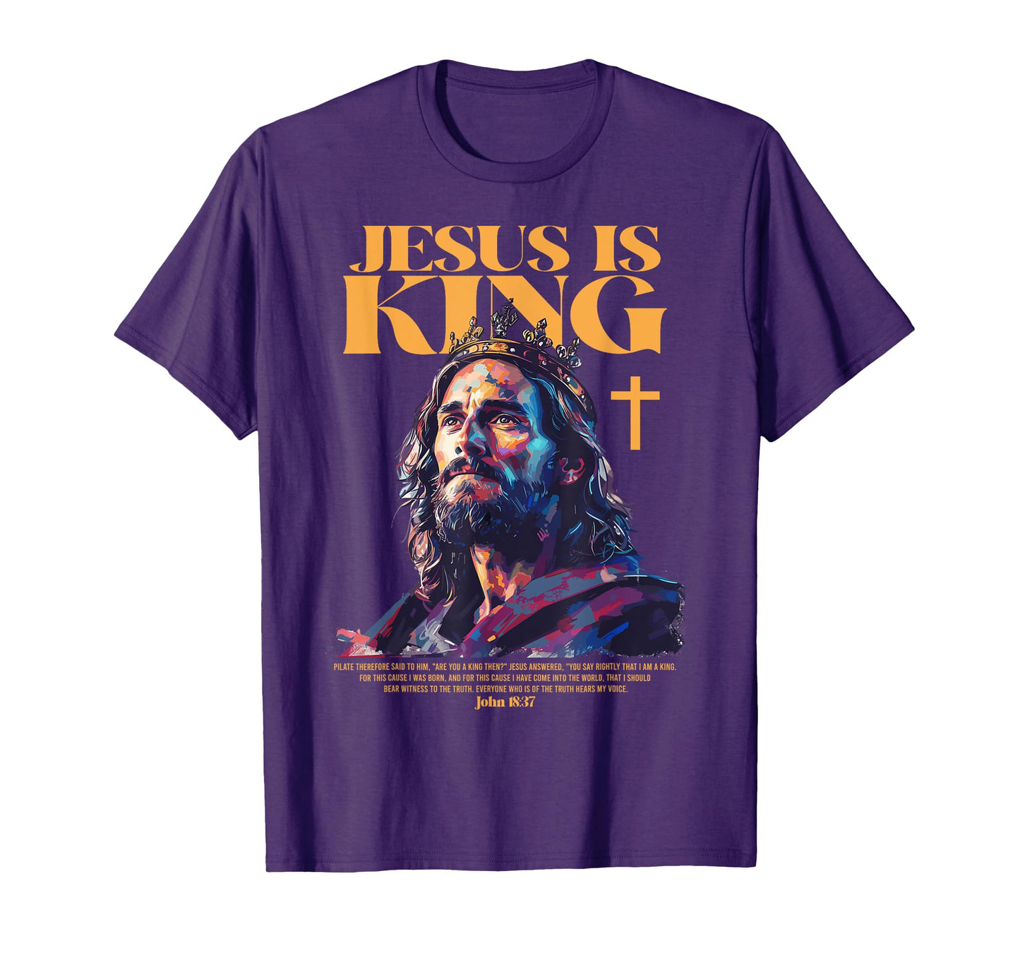Jesus is king bible verse T-Shirt
