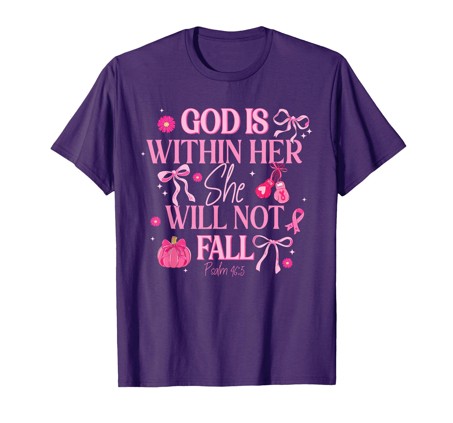 God is Within Her She Will Not Fall Breast Cancer Awareness T-Shirt