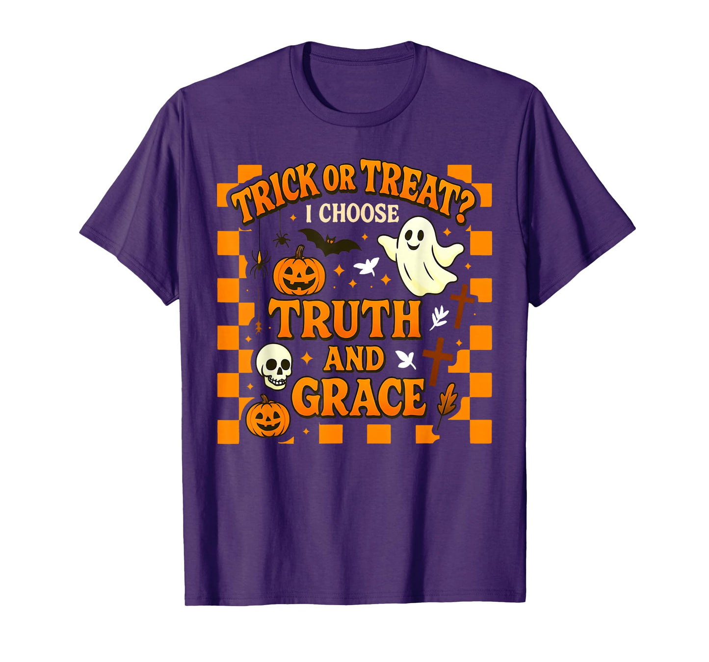 Trick or Treat? I Choose Truth and Grace Christian Halloween T-Shirt