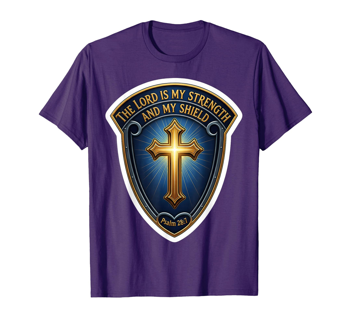 The Lord is My Strength and My Shield Christian Bible Verse T-Shirt
