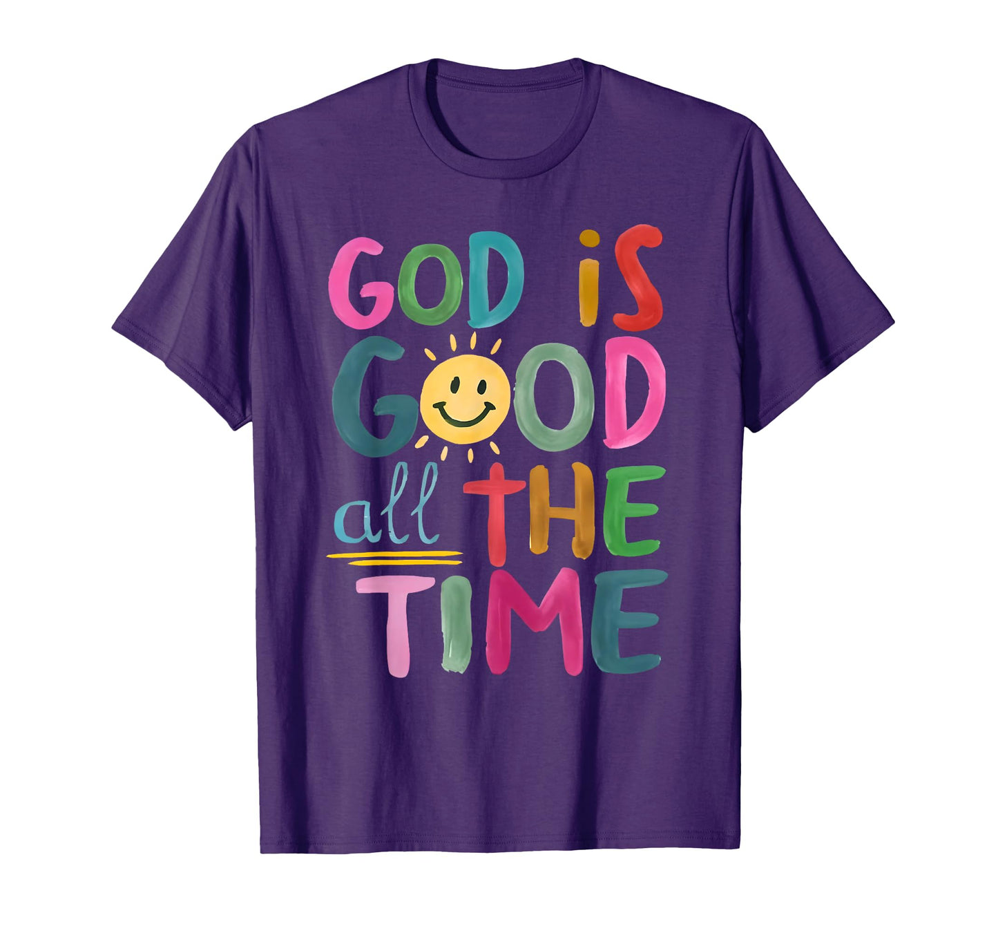 God is Good All The Time Religious Faith Christian Jesus T-Shirt