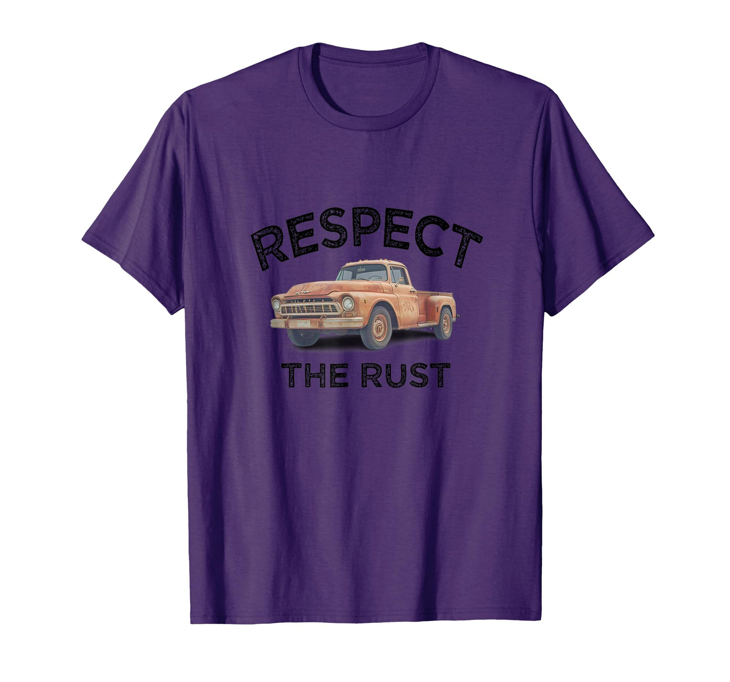 funny RESPECT THE RUST Pickup Truck Dad Joke Mechanic Hubby T-Shirt