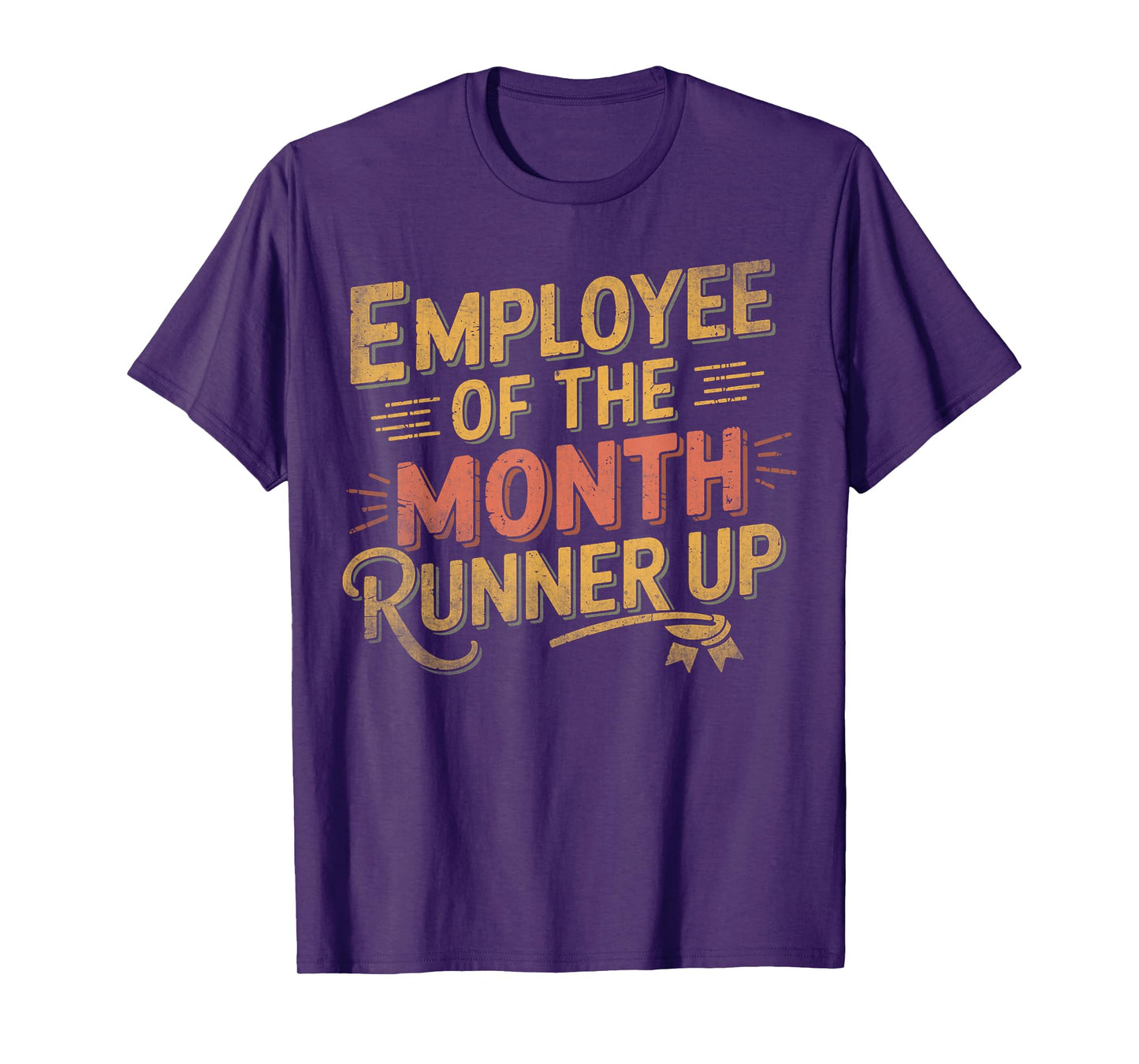 Office Humor Laborer Vintage Employee of the Month Runner Up T-Shirt