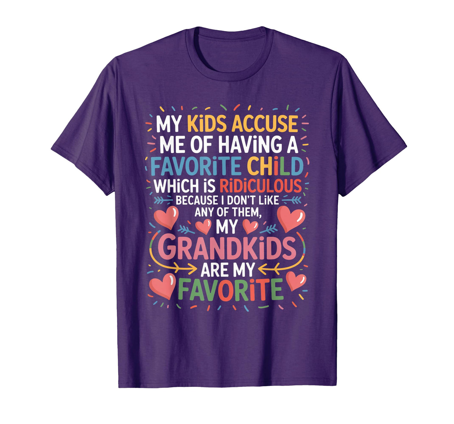 My Grandkids Are My Favorite Funny Grandma Tee for Women T-Shirt