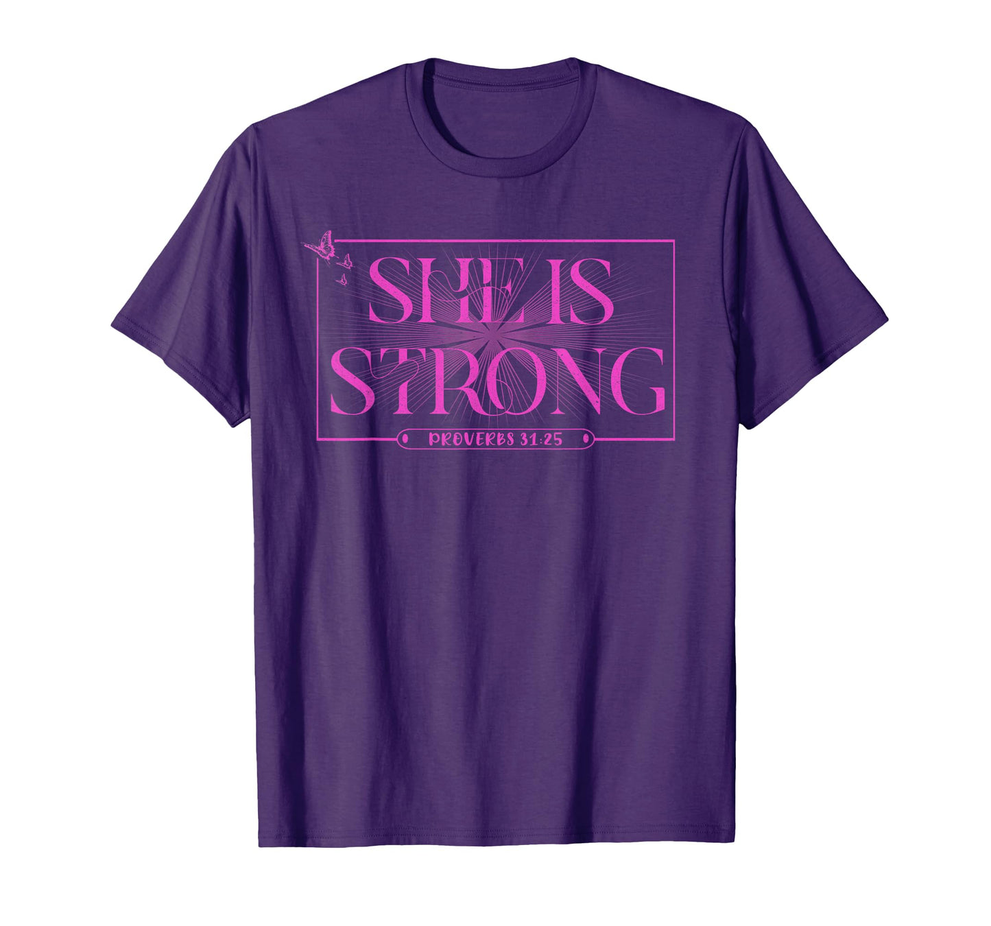 She Is Strong Proverbs 31:25 Bible Verse Christian Woman T-Shirt