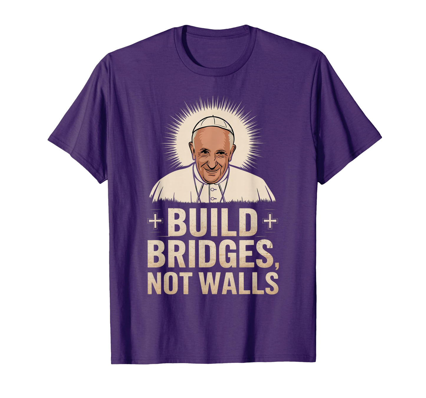 Build Bridges Not Walls Pope Francis Vintage Tee T-Shirt