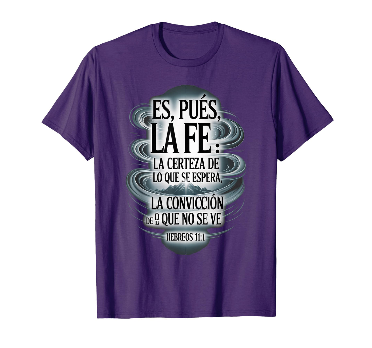 ES Pues La Fe – Hebreos 11:1 Spanish Bible Verse Christian T-Shirt