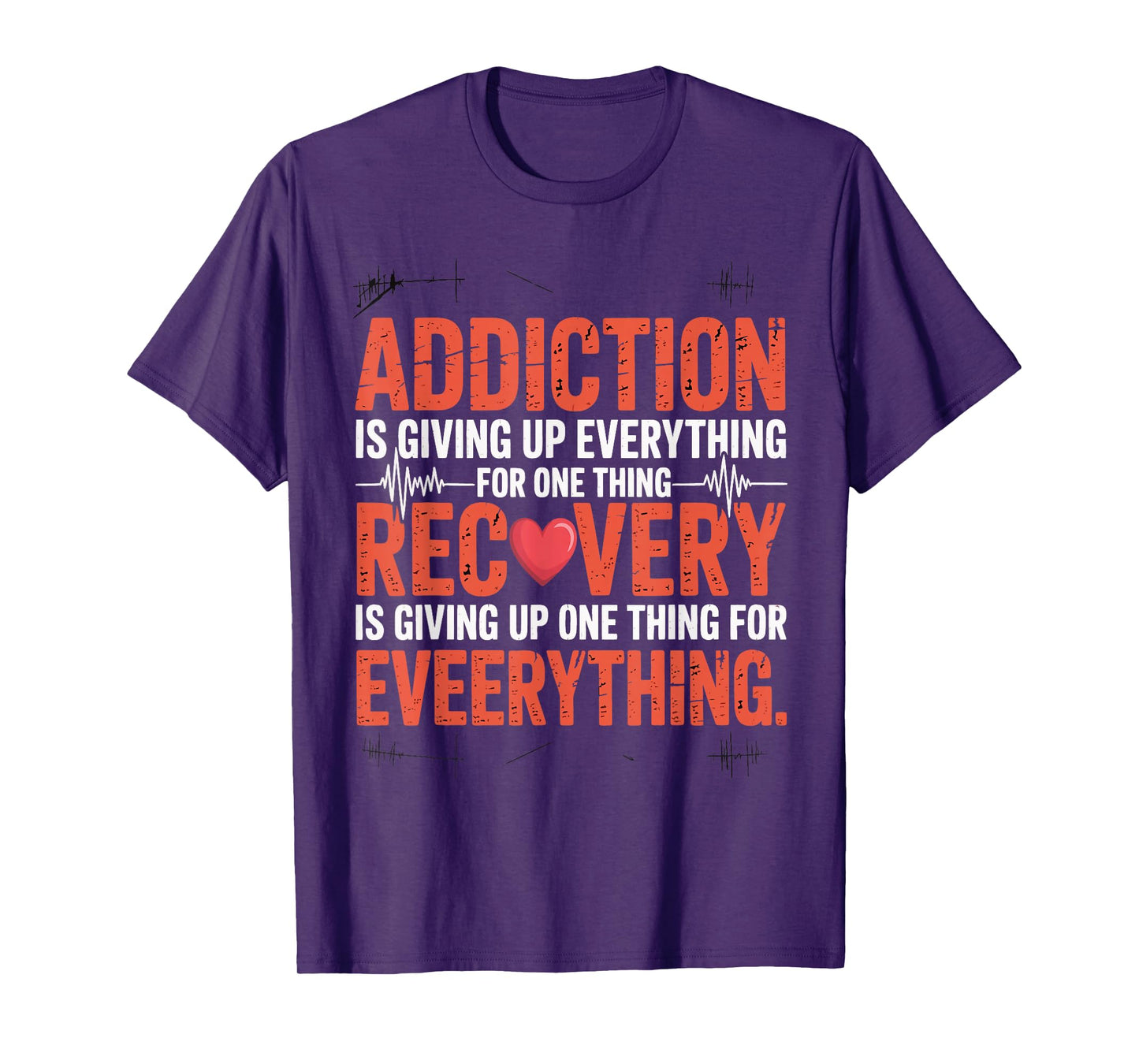 Recovery Motivation Addiction Awareness Inspirational Gifts T-Shirt