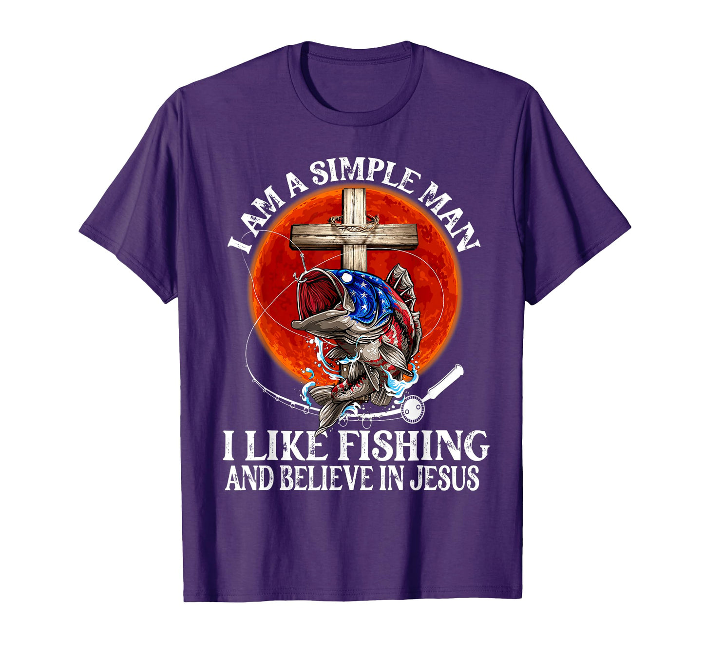 I'm A Simple Man I Like Fishing And Believe in Jesus Classic T-Shirt
