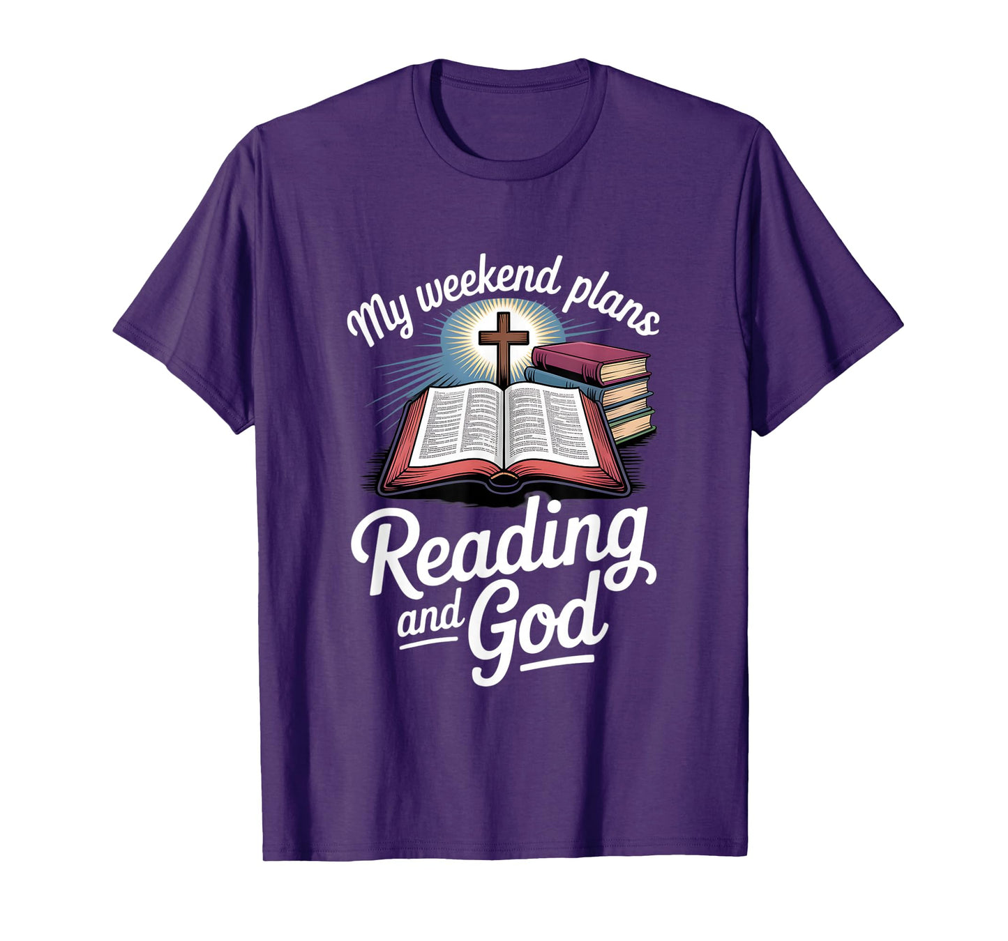 My Weekend Plans Reading and God Bible Study Faith T-Shirt