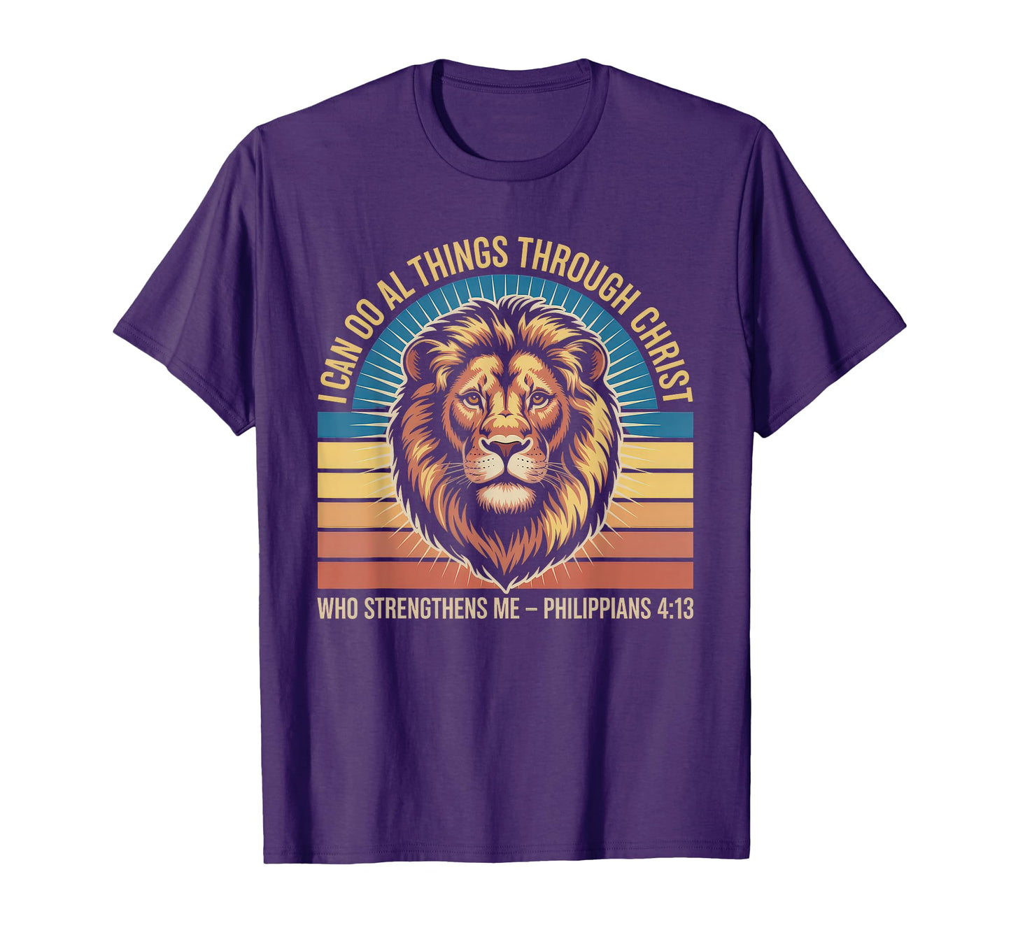 Christian Tshirt Philippians 4:13 Religious Lion Strengthens T-Shirt