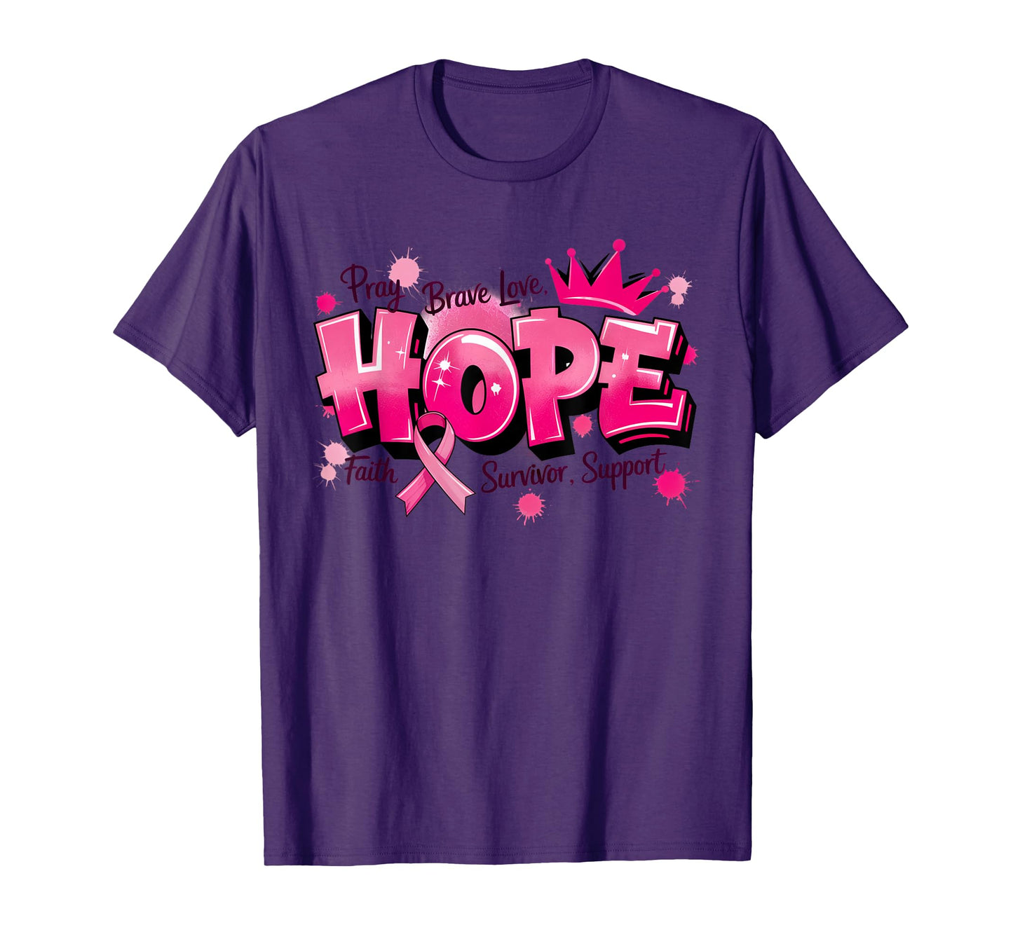 Crowned Hope Faith Survivor Brave Love Breast Cancer Support T-Shirt