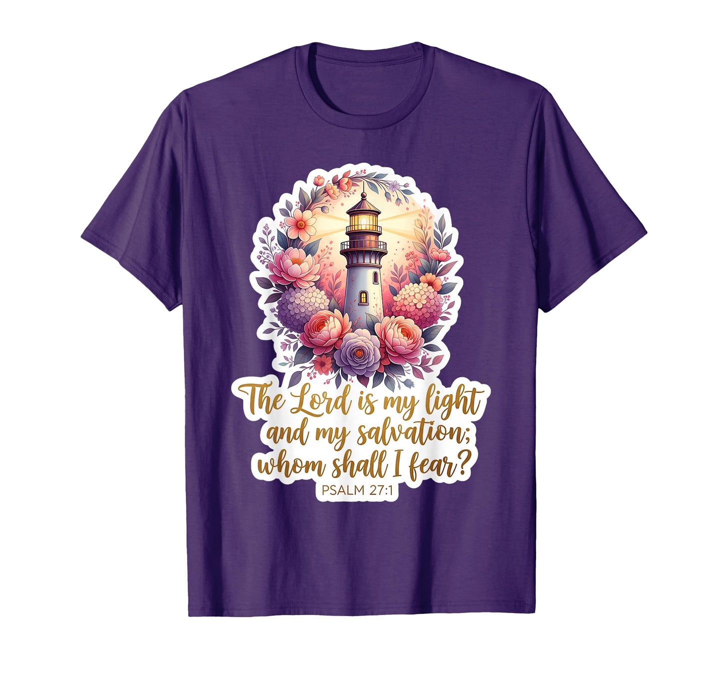 Christian Woman Verse The Lord is My Light and My Salvation T-Shirt