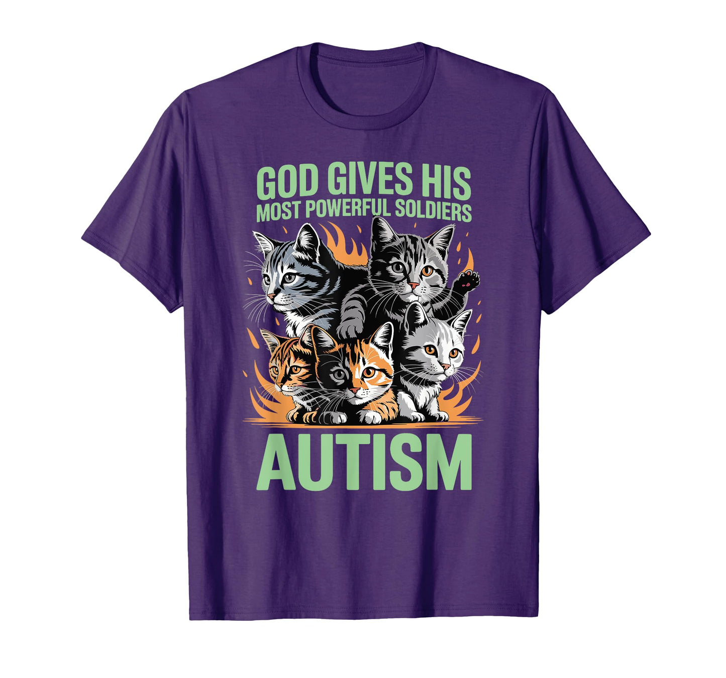 God Gives His Most Powerful Soldiers Autism Funny Cats Meme T-Shirt