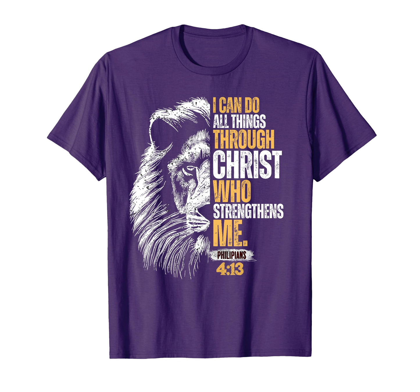 I Can Do All Things Through Christ Lion Faith Christian T-Shirt