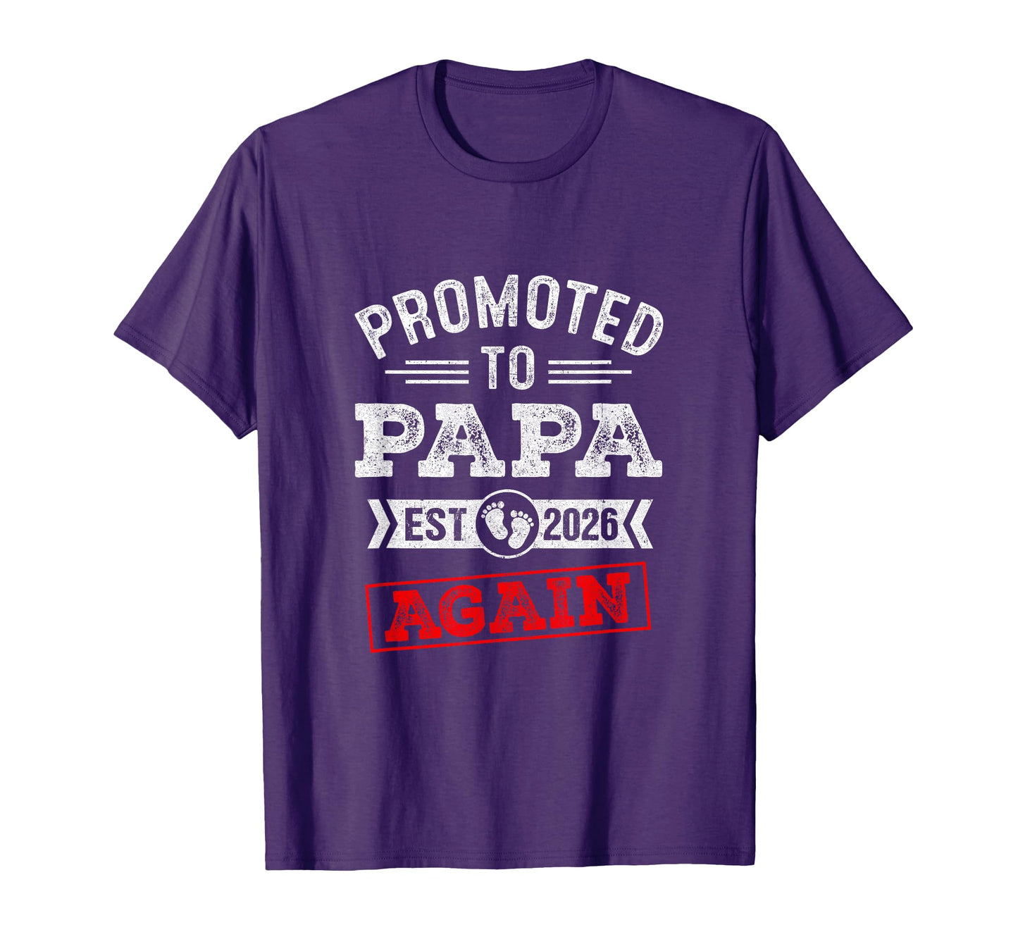 Promoted To Papa Again 2026 Pregnancy Announcement T-Shirt