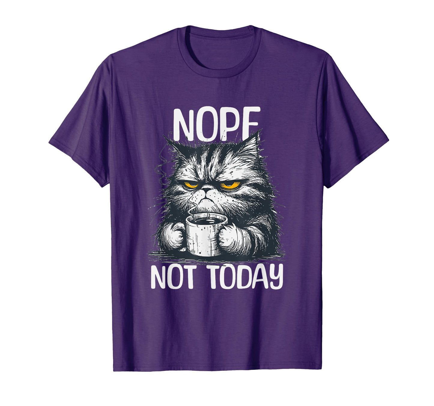 Funny cat with cheeky saying nope not today no T-Shirt