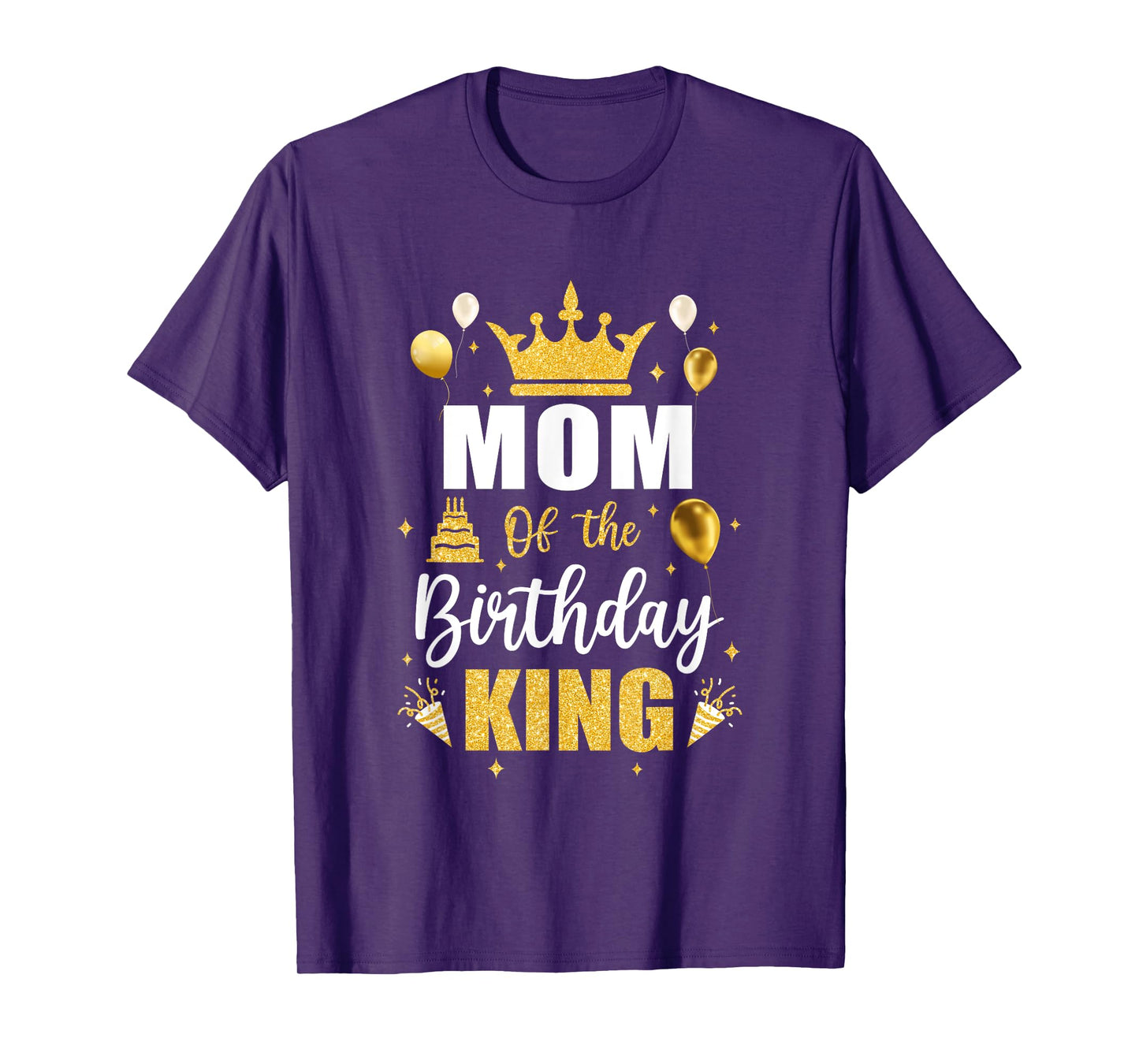Mom Of The Birthday King Boys Men Bday Party For Him T-Shirt