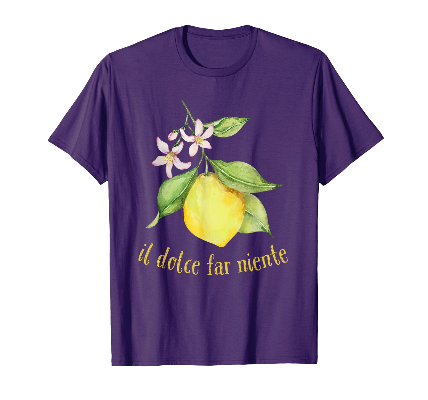 Il Dolce Far Niente Italian Sweet Nothing Lifestyle T-Shirt