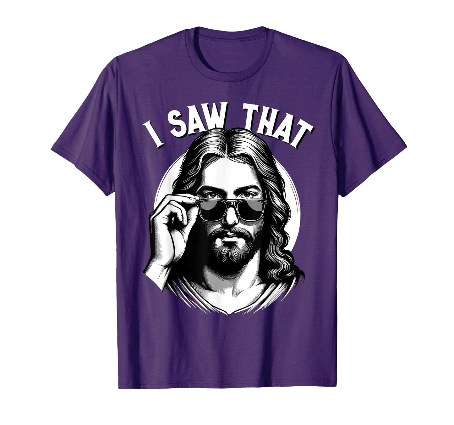 Jesus, I Saw That | Funny Jesus Meme Quote, Christian Jesus T-Shirt