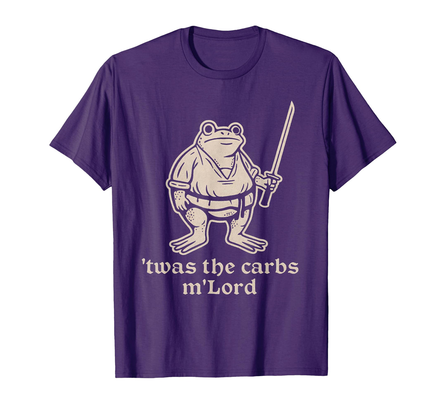 TWAS The Carbs M'Lord Funny Medieval Frog Meme for Men Women T-Shirt