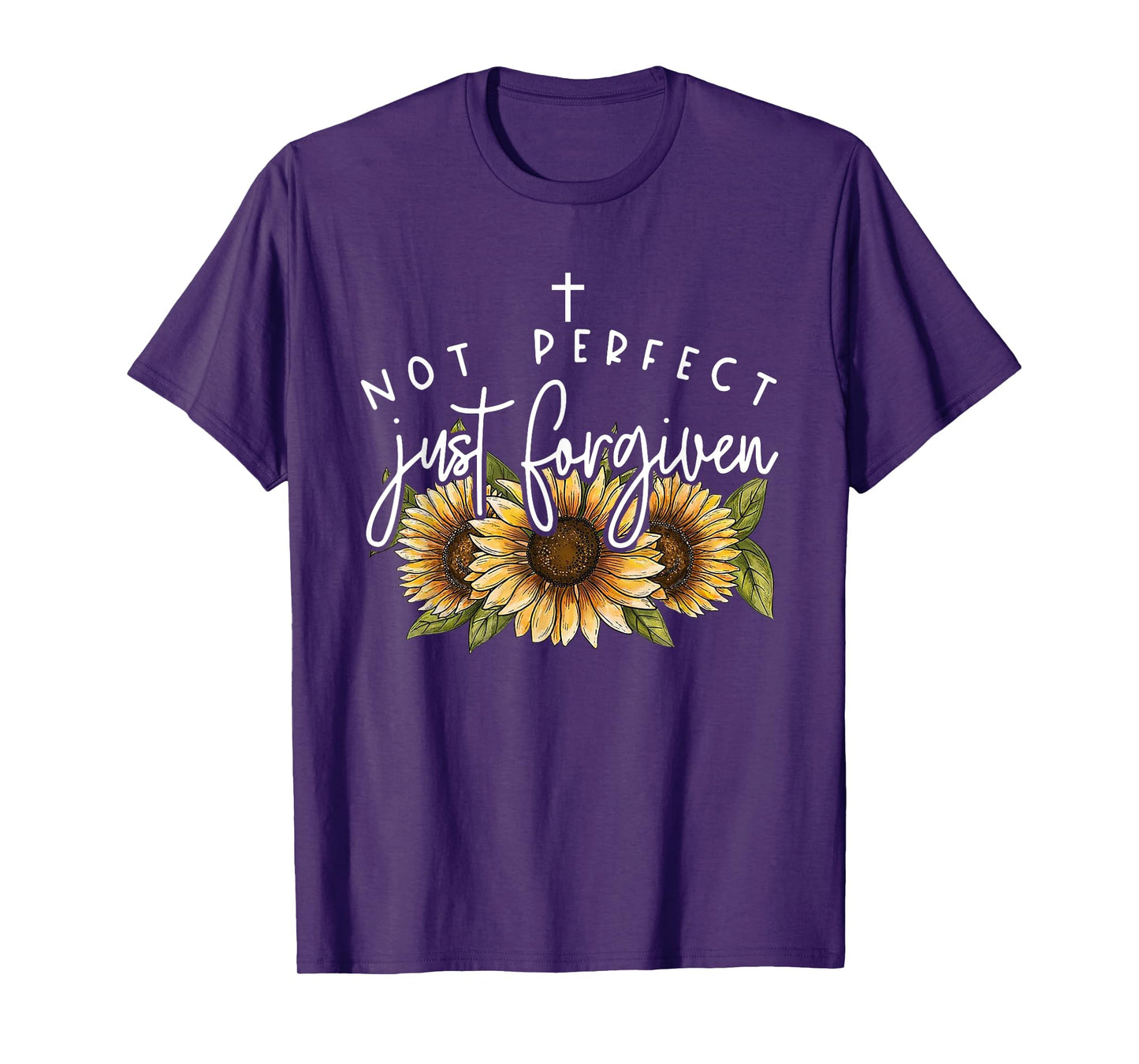 Not Perfect Just Forgiven Sunflower T-Shirt
