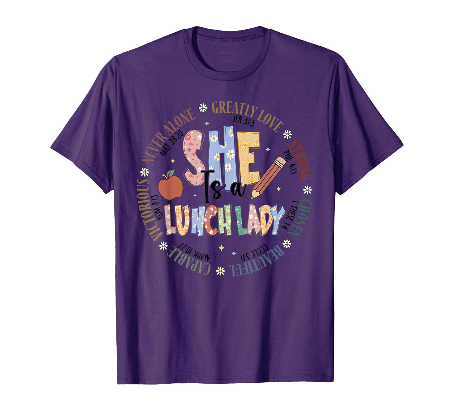Lunch Lady God Says Bible Verse Christian Back To School T-Shirt