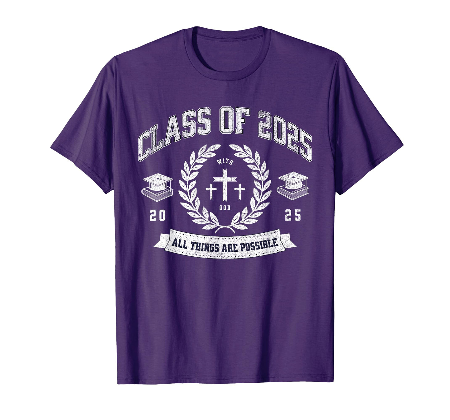 Class of 2025 Christian Graduation Religious God Graduate T-Shirt
