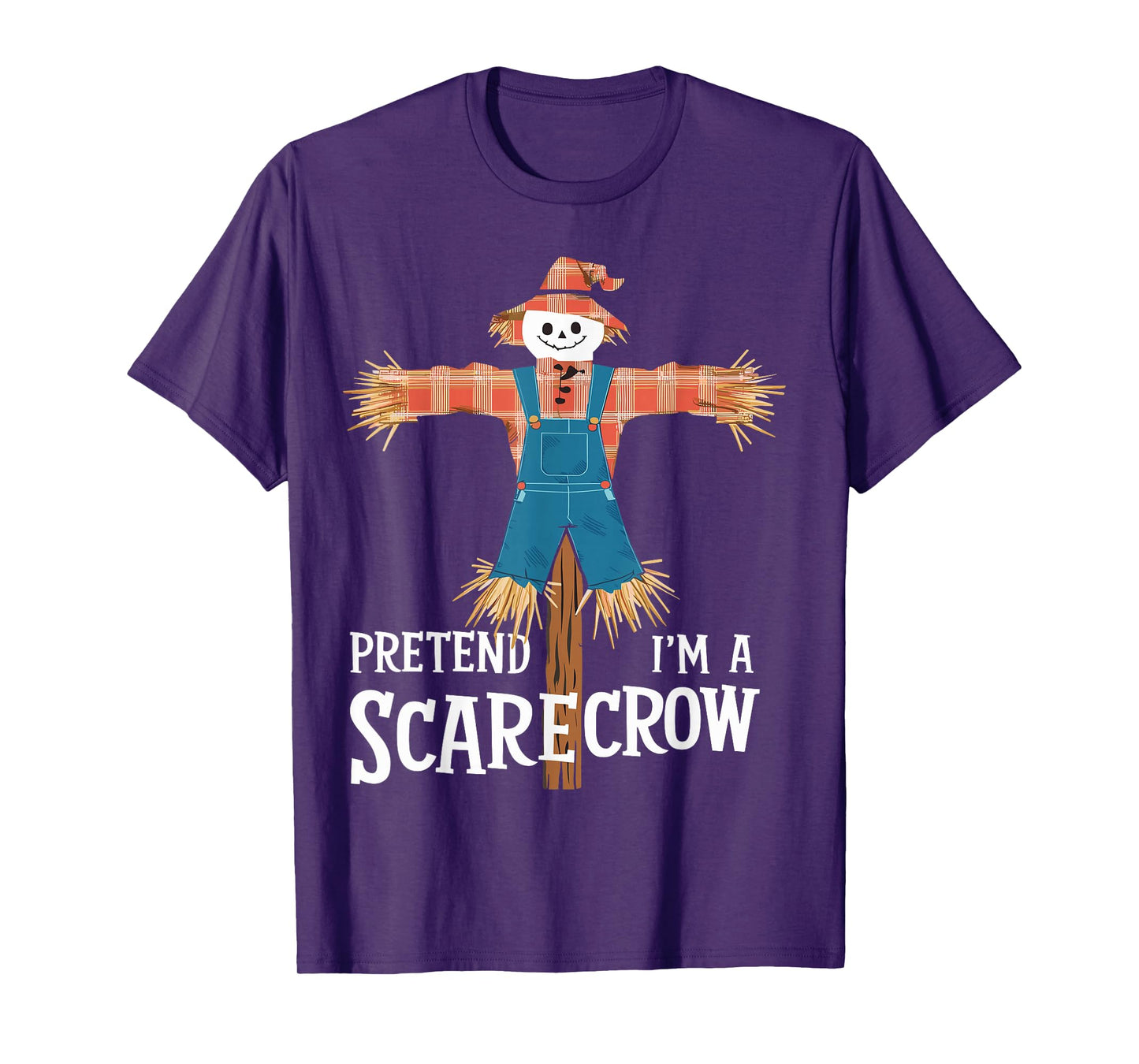 Pretend I'm A Scarecrow Funny Lazy Halloween Costume T-Shirt