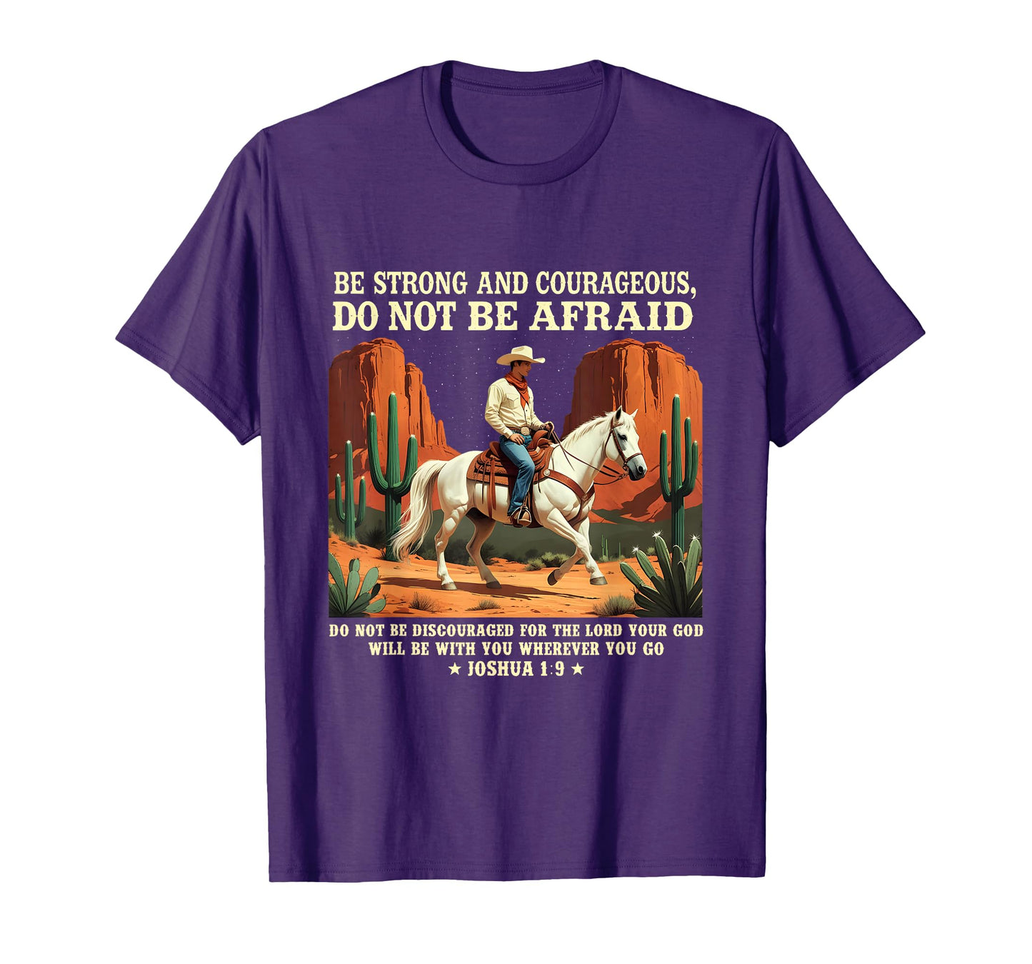 Be Strong and Courageous Western Cowboy Bible Verse T-Shirt