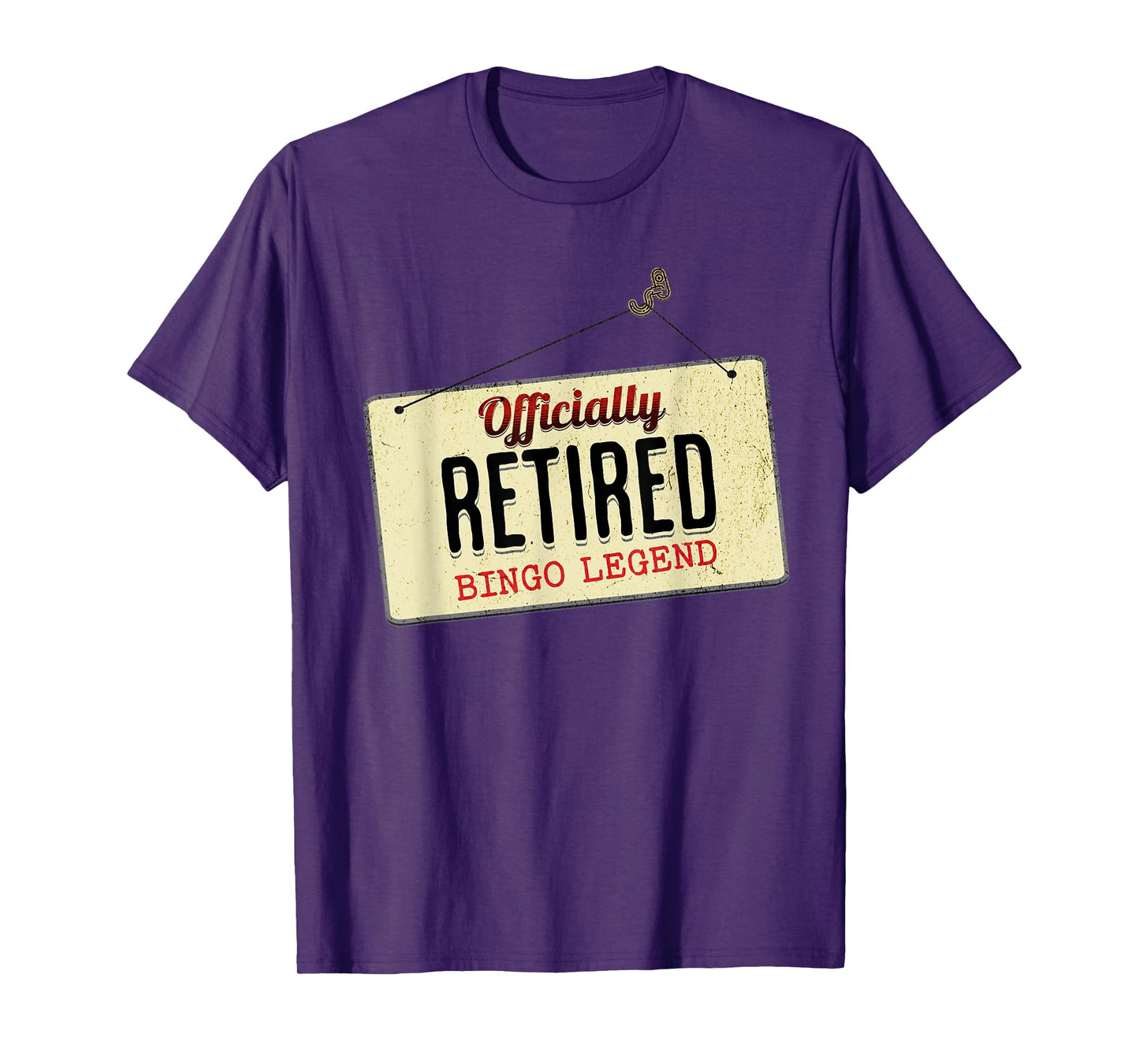 Officially Retired Bingo Legend Funny Retirement Sign T-Shirt