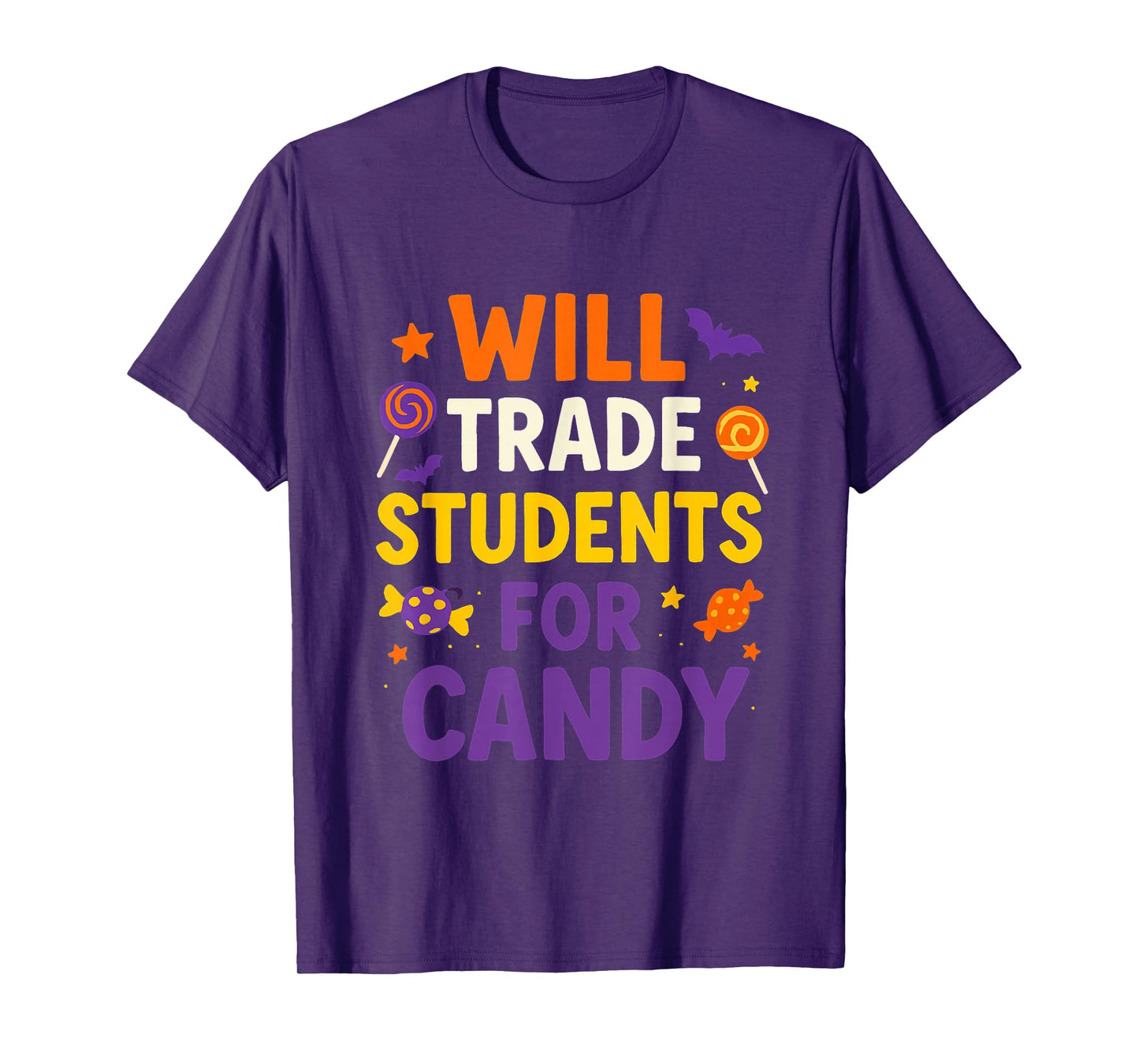 Will Trade Students for Candy Funny Quotes Halloween T-Shirt