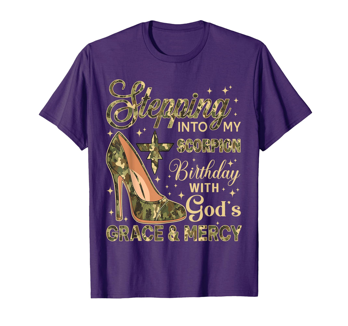 Stepping Into My Scorpion Birthday with God's Grace Mercy T-Shirt