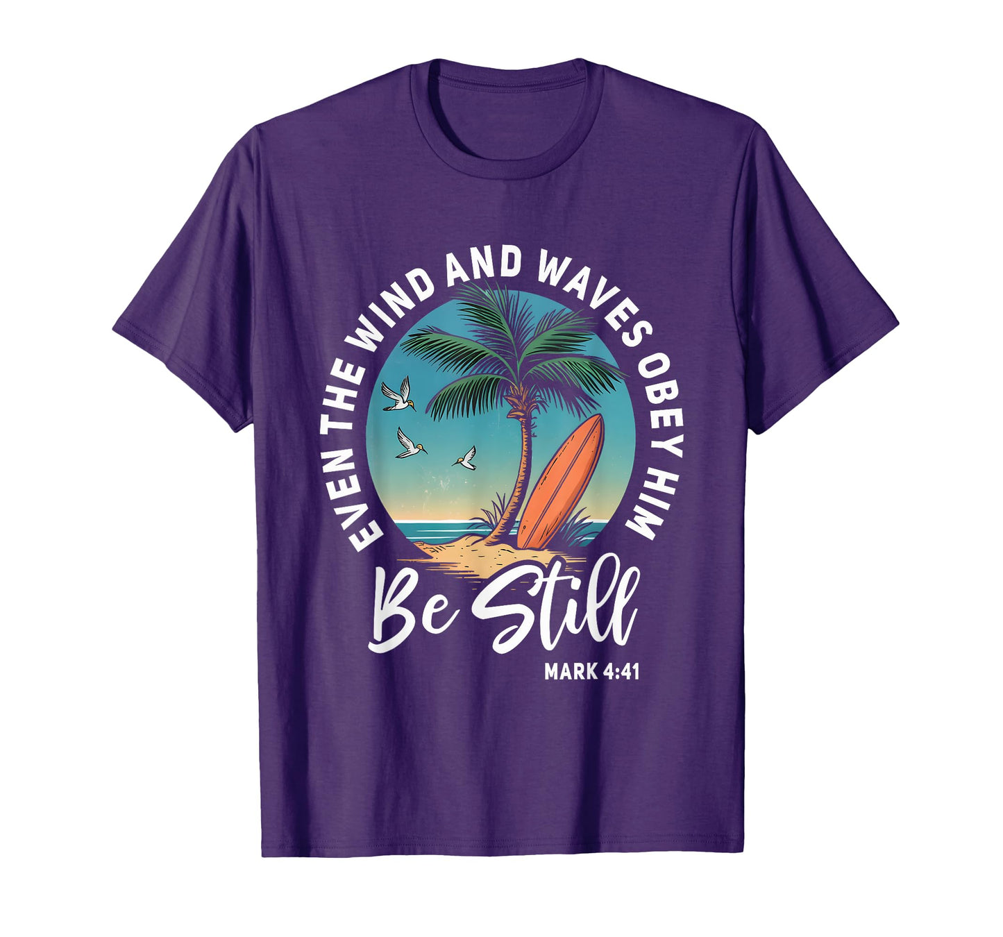 Even The Wind And The Waves Obey Him Cute Christian Apparel T-Shirt