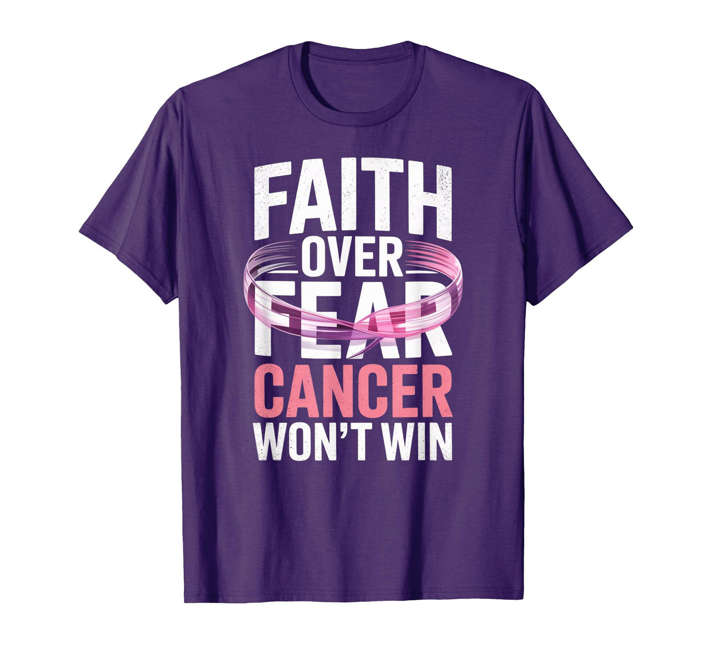 Faith Over Fear Cancer Won't Win Pink Ribbon T-Shirt