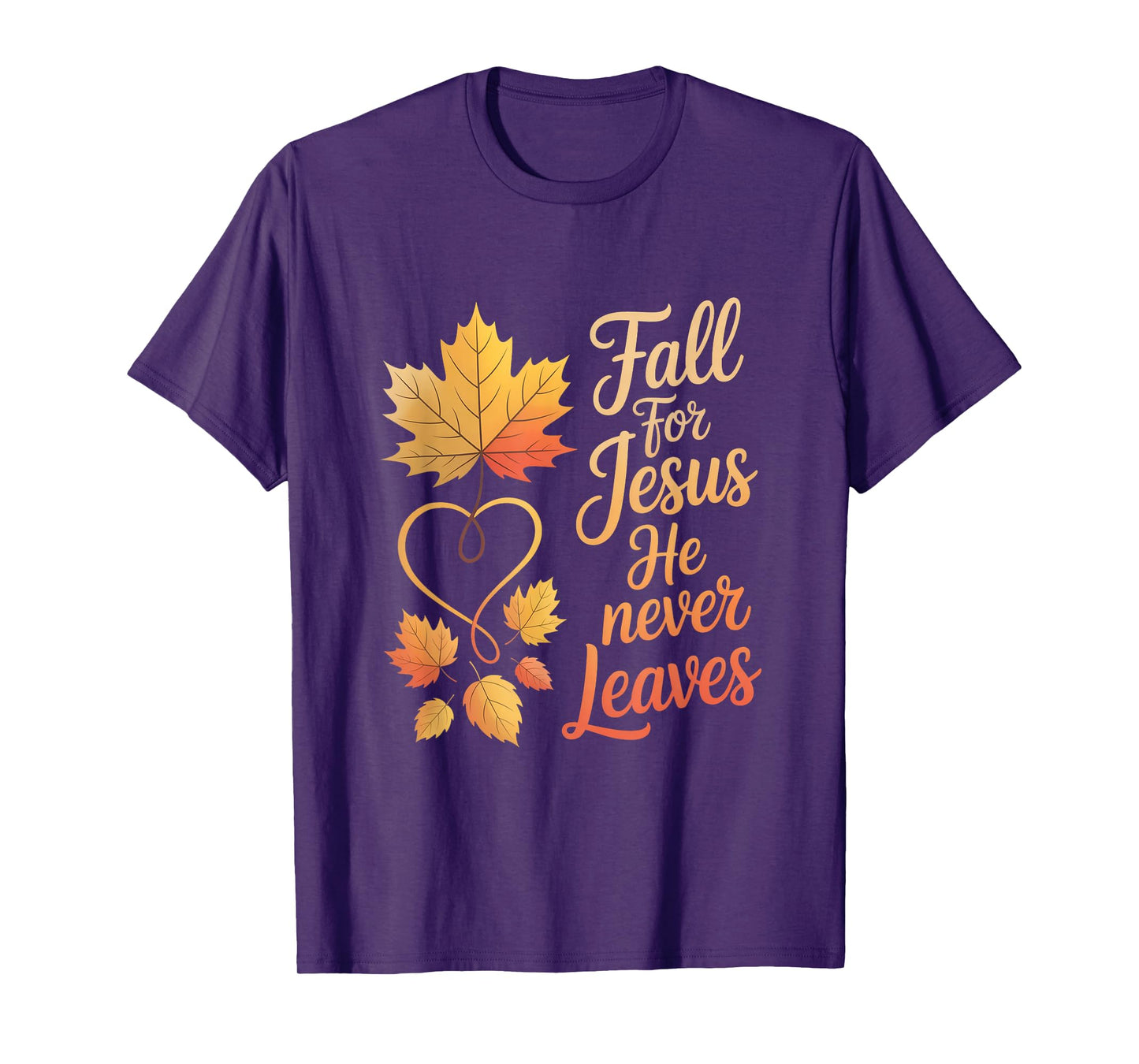 Fall for Jesus He Never Leaves - Christian Halloween T-Shirt