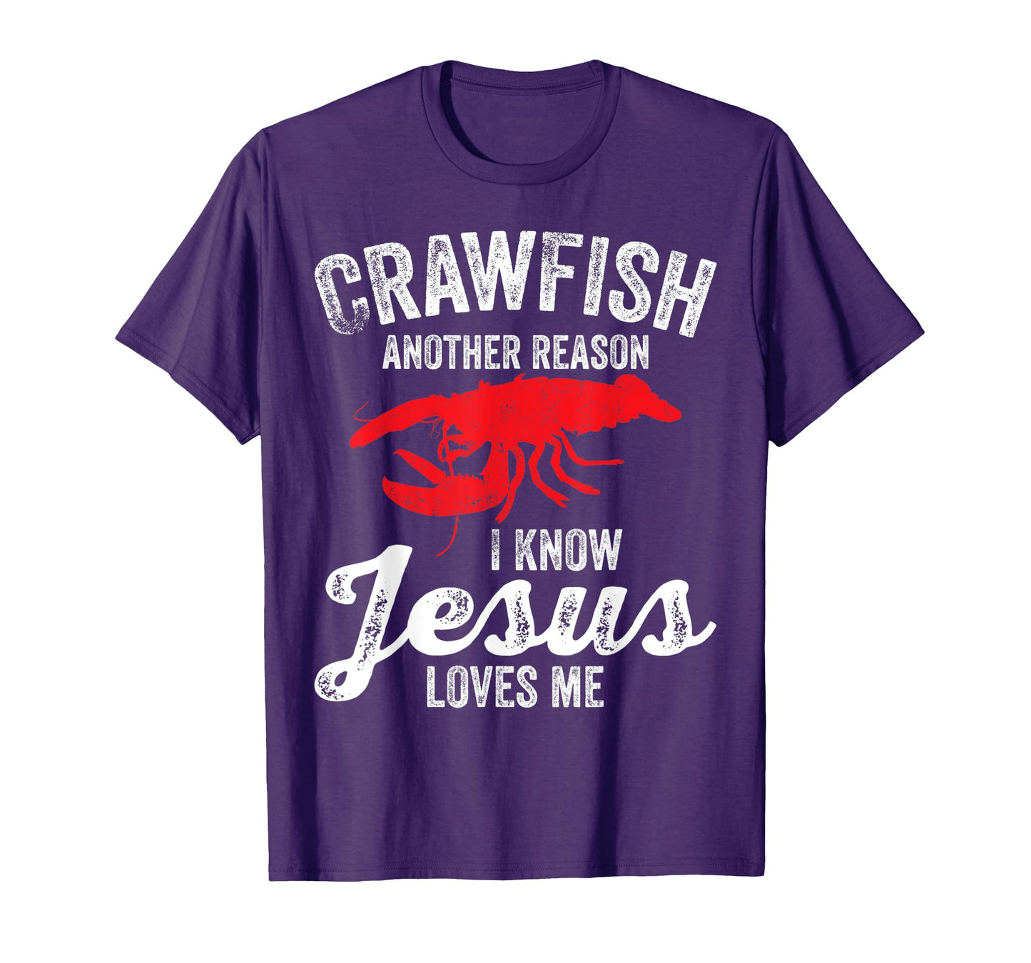 Crawfish Boil Crawfish Jesus Loves Me Funny Crayfish T-Shirt