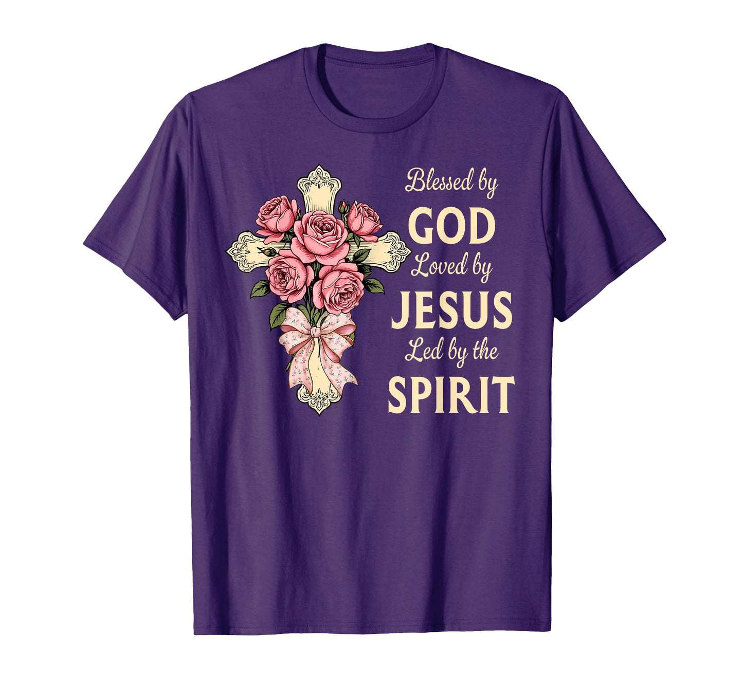 Blessed by God Loved by Jesus Rose Bouquet Cross Christian T-Shirt