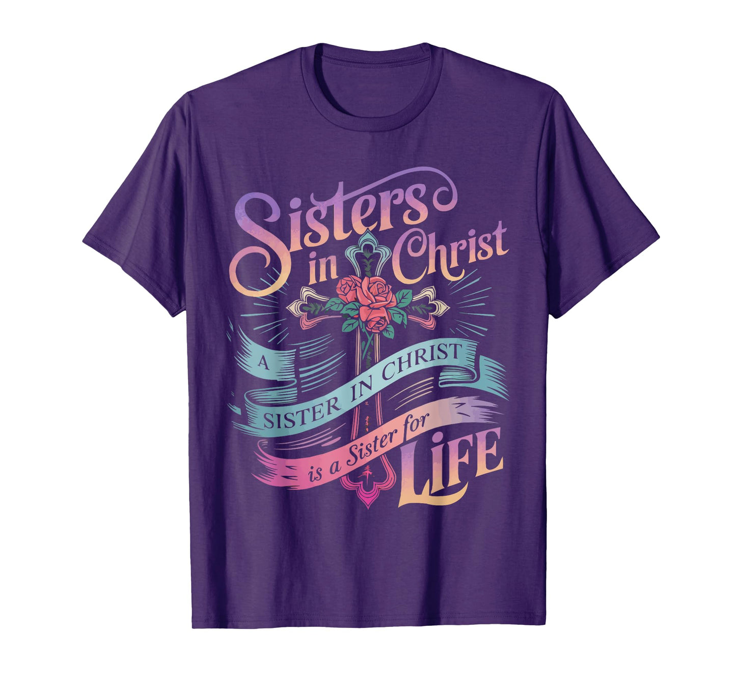 Sisters In Christ Religion Jesus Christian Women Faith T-Shirt