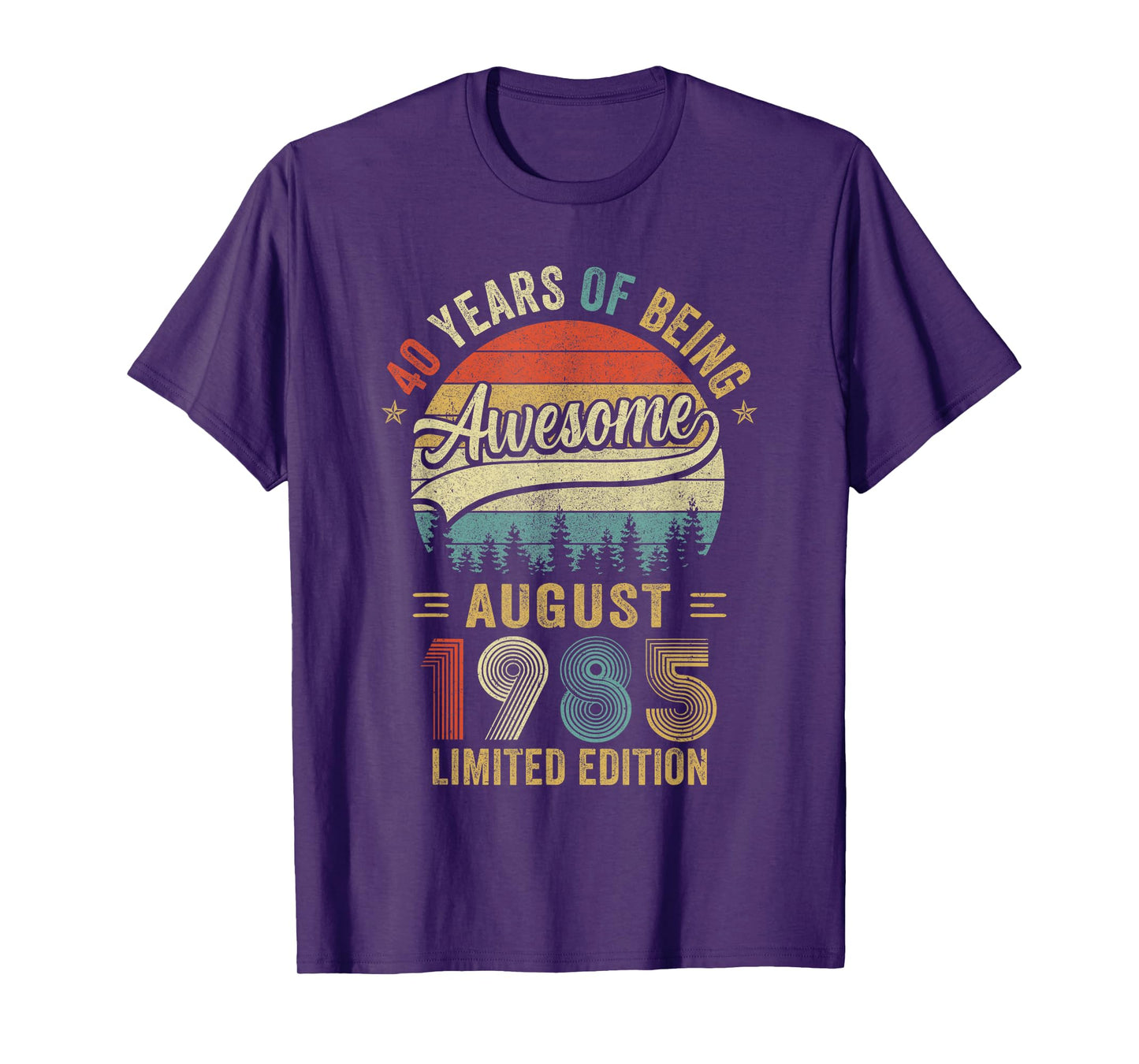 Vintage August 1985 Old 40Th Birthday Men Women T-Shirt
