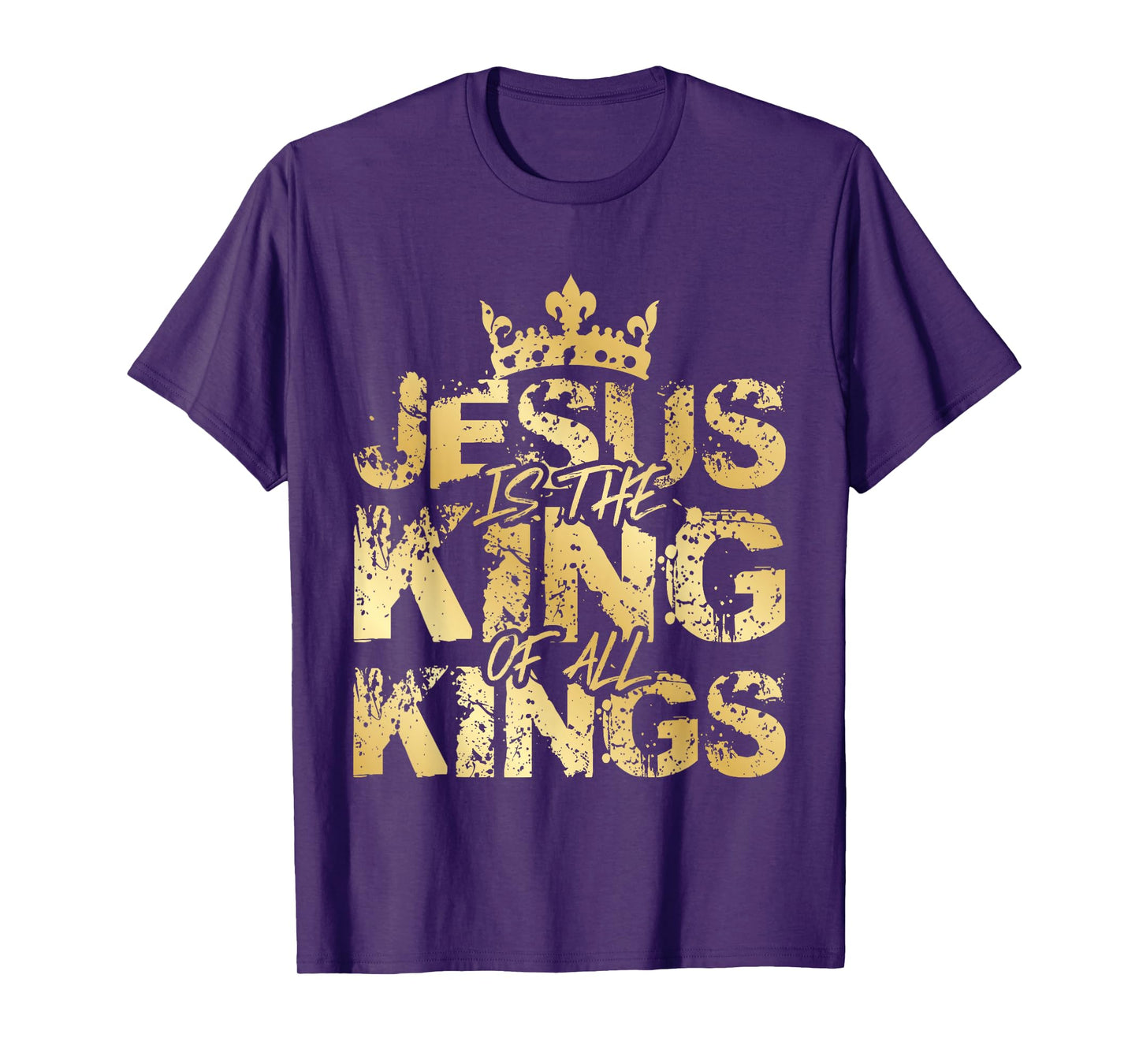 Jesus Christ is King Gold Bible Verse Faith Community T-Shirt