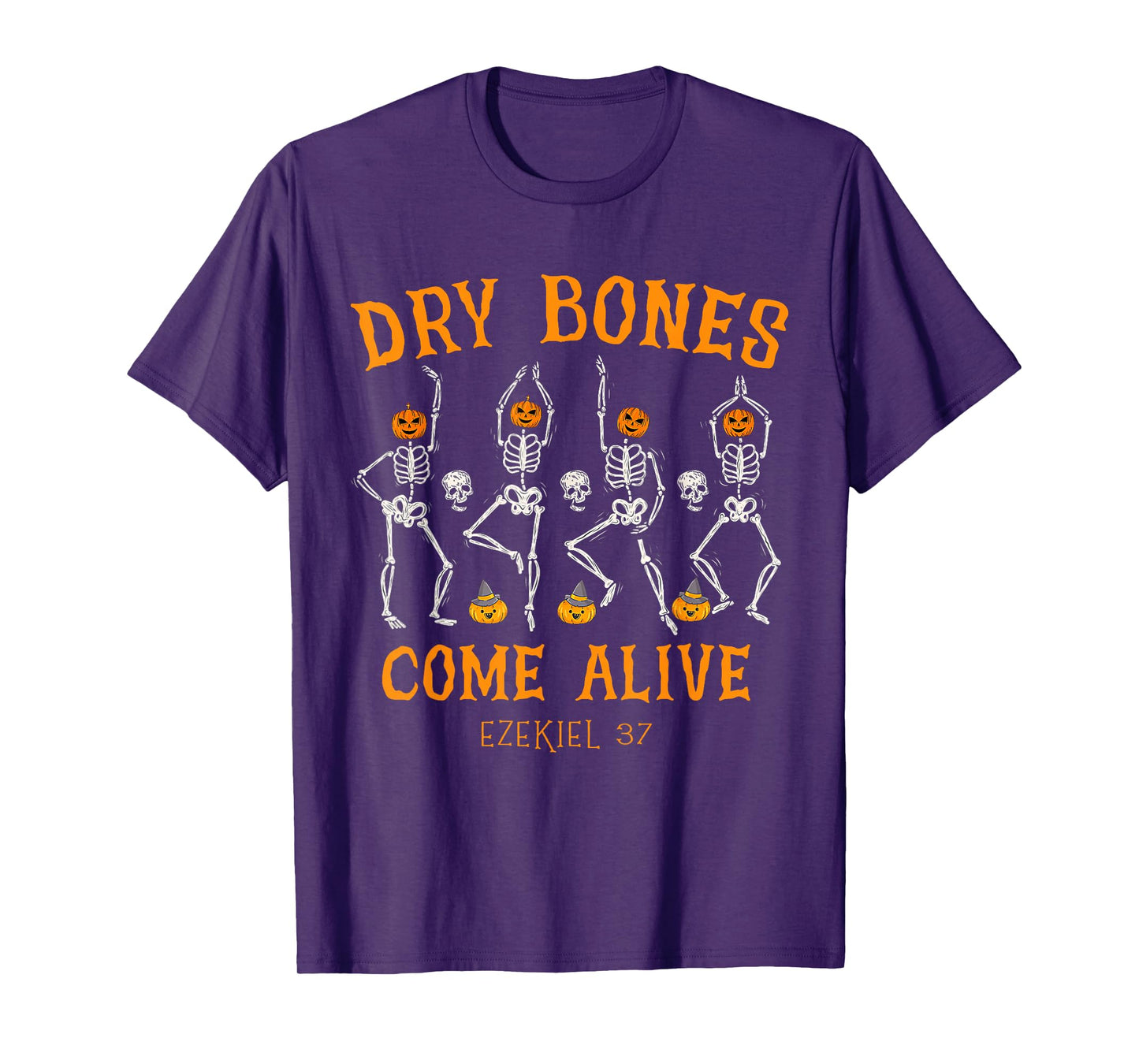 Dancing Skeleton Dry Bones Come Alive Christian Halloween T-Shirt
