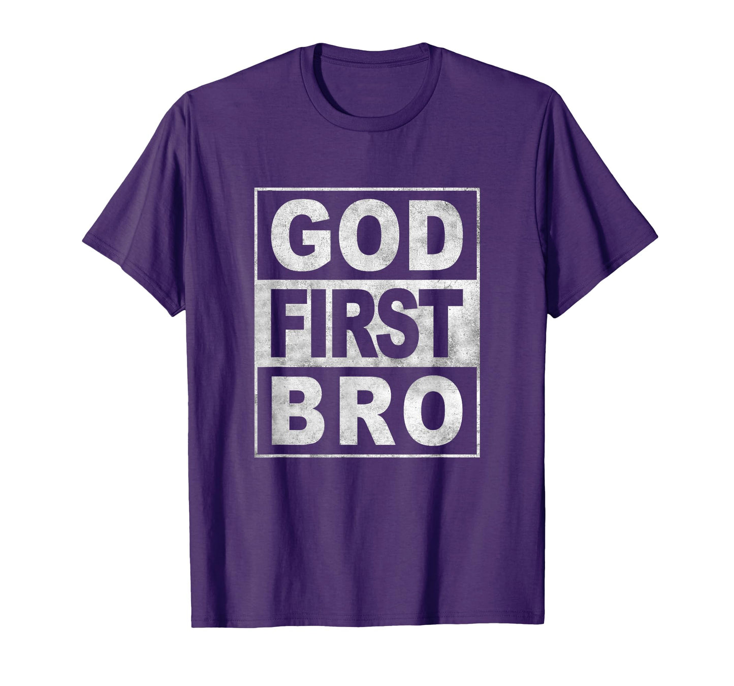 GOD FIRST BRO CHRISTIAN FAITH JESUS T-Shirt